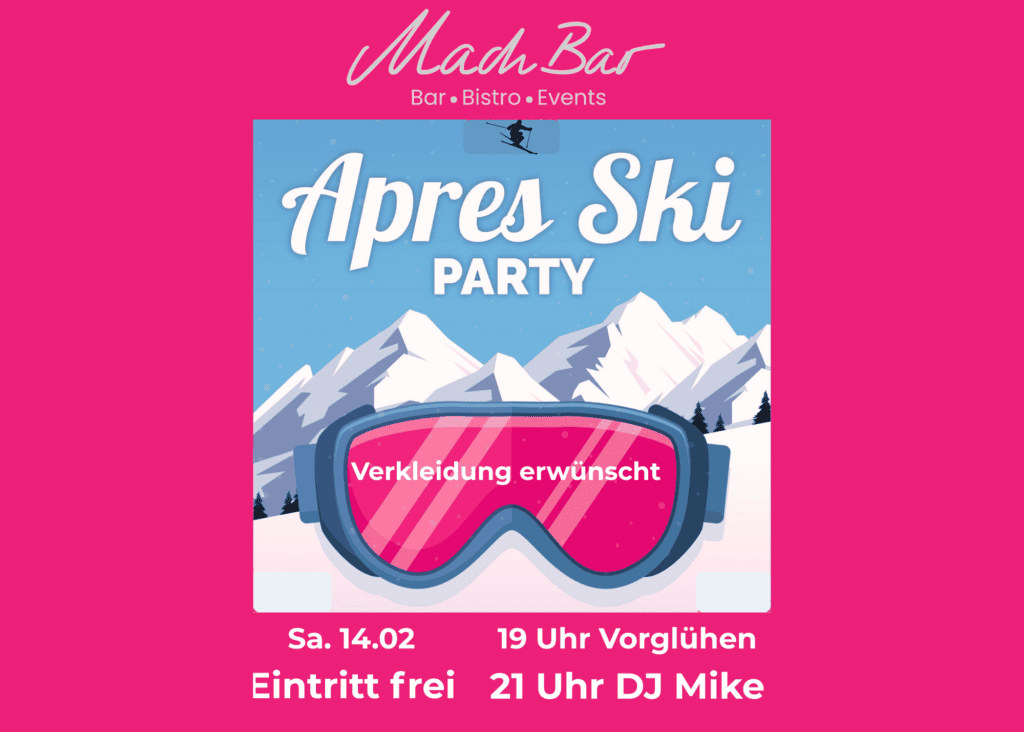 Verkleidung für die Après Ski Party erwünscht, mit Skimotiv und Bergpanorama.